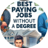 Highest Paying Jobs Without a College Degree: Careers to Consider